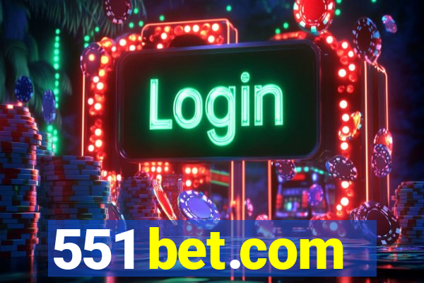 551 bet.com